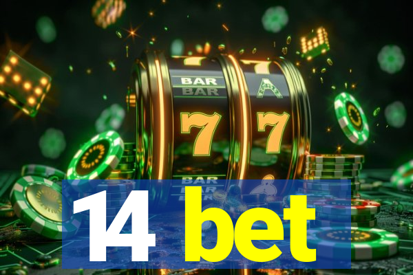 14 bet